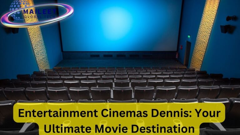 Entertainment Cinemas Dennis