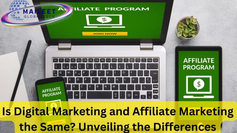 Is Digital Marketing and Affiliate Marketing the Same